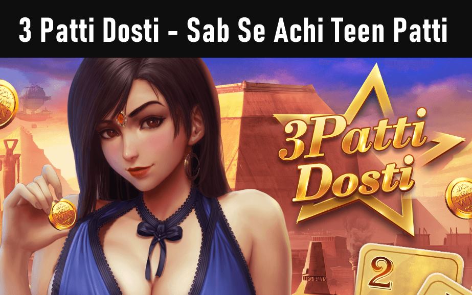 3 Patti Dosti Game